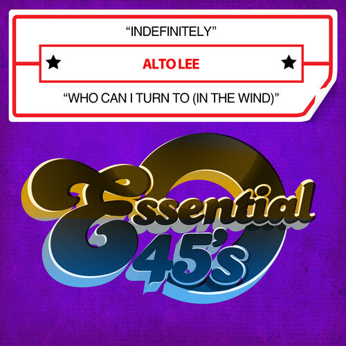 Alto Lee: Indefinitely / Who Can I Turn To (In The Wind) (Digital 45) - CD