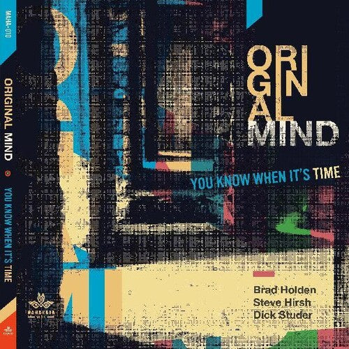 Original Mind: You Know When It's Time - CD