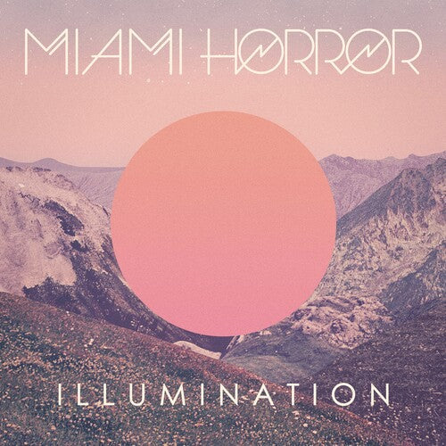 Miami Horror: Illumination - Record