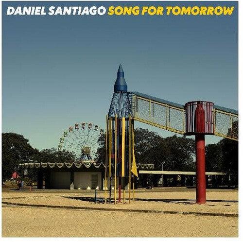 Daniel Santiago- Song For Tomorrow { VINYL LP }