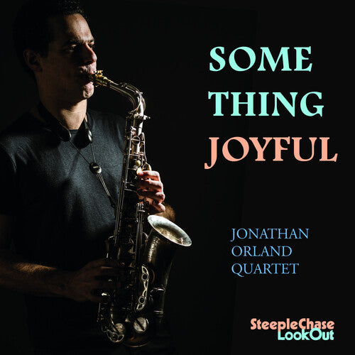 Jonathan Orland: Something Joyful - CD
