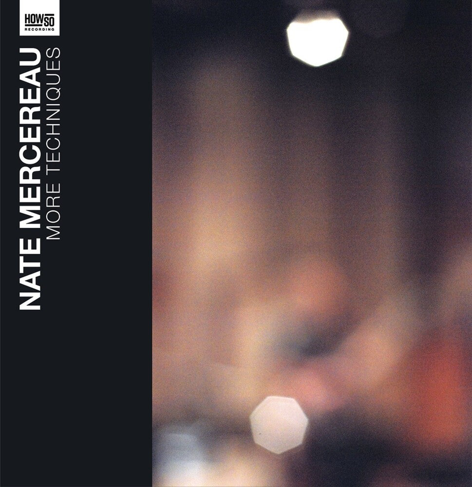 Nate Mercereau- More Techniques (10") { VINYL LP }