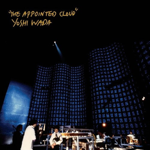 Yoshi Wada: Appointed Cloud - Record