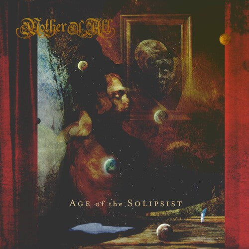 Mother of All: Age Of Solipsist - CD