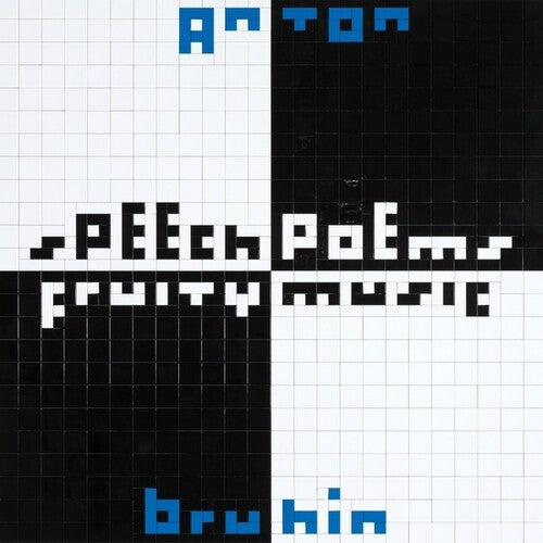 Anton Bruhin: Speech Poems / Fruity Music - Record