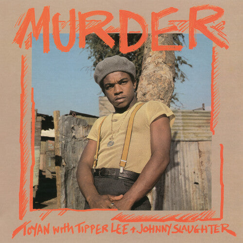 Toyan & Tipper Lee & Johnny Slaughter: Murder - VINYL