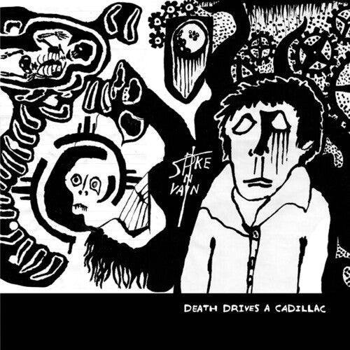Spike in Vain- Death Drives a Cadillac { VINYL LP }