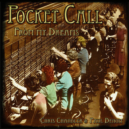 Chandler, Chris / Benoit, Paul: Pocket Call From My Dreams - Record
