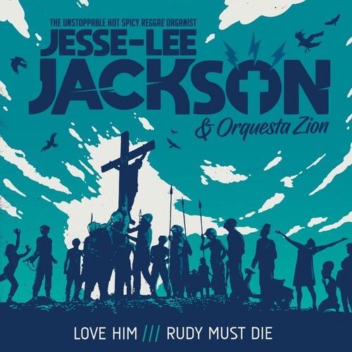 Jackson, Jesse-Lee / Orquesta Zion: Love Him / Rudy Must Die - 7-INCH SINGLE