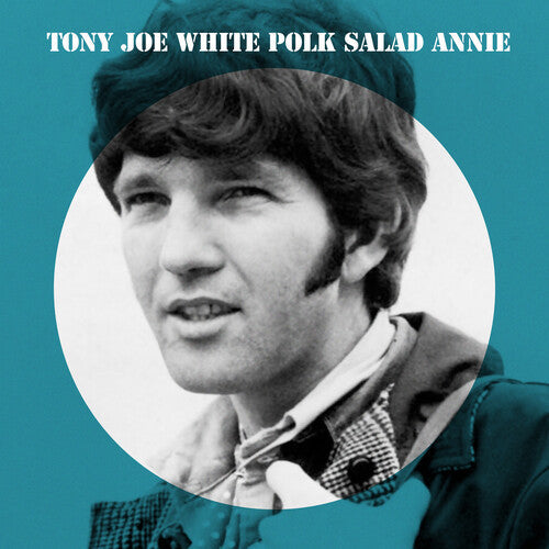 Tony Joe White: Polk Salad Annie - Record