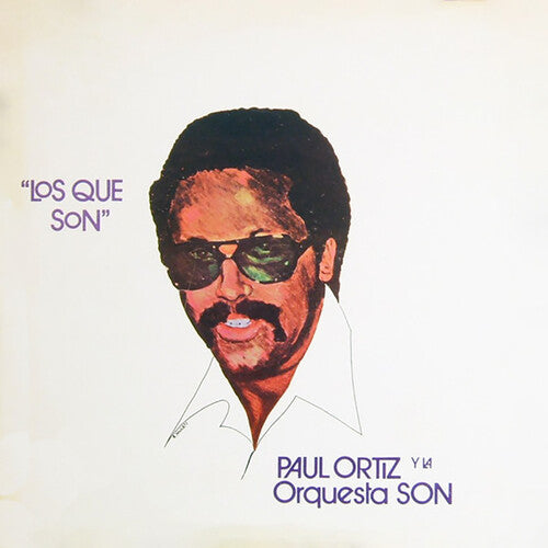 Ortiz, Paul / La Orquesta Son: Los Que Son - VINYL