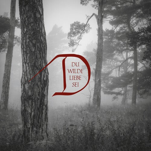 Dornenreich: Du wilde Liebe sei - CD