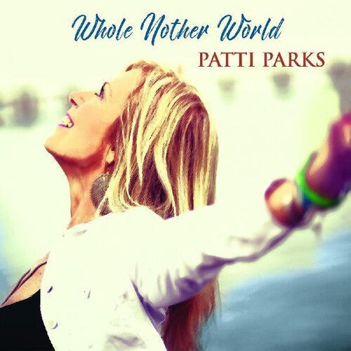Patti Parks: Whole Nother World - Record