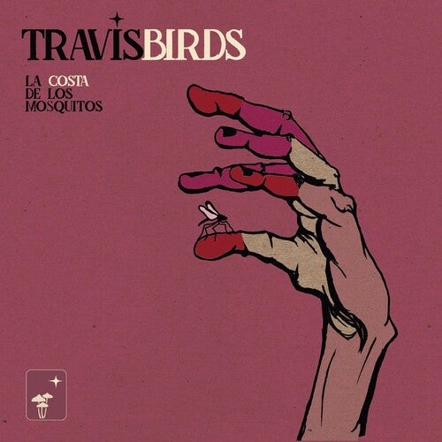 Travis Birds: La Costa De Los Mosquitos - VINYL