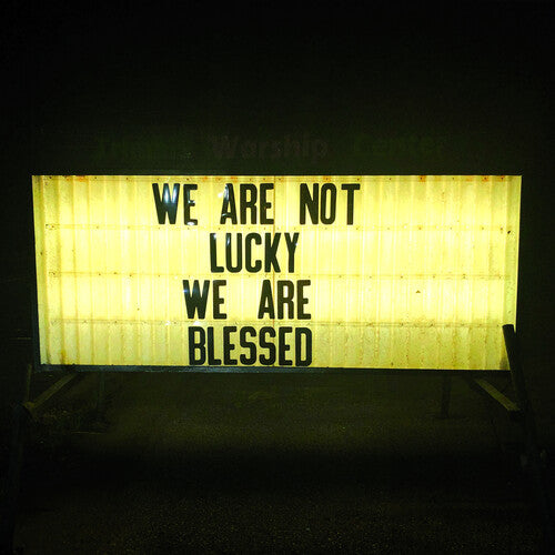 Ben Trickey: We Are Not Lucky We Are Blessed - Record