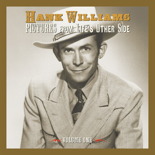 Hank Williams: Pictures From Life's Other Side, Vol. 1 - Record