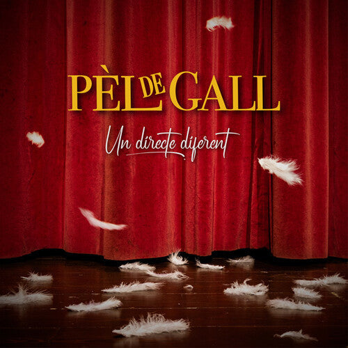 Pel De Gall: Un Directe Diferent (CD+DVD) - CD