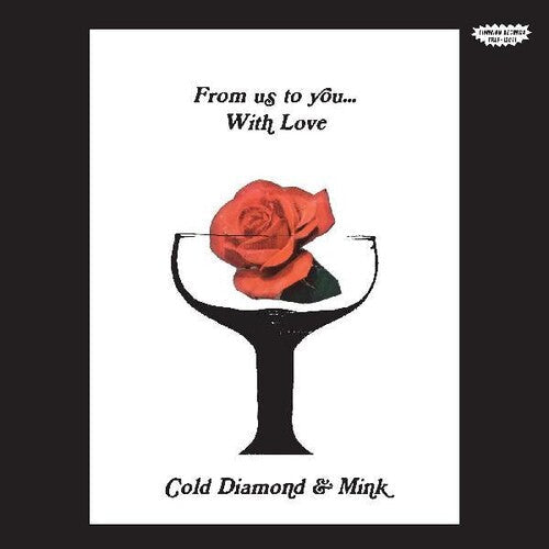 Cold Diamond & Mink: From Us To You... With Love - VINYL