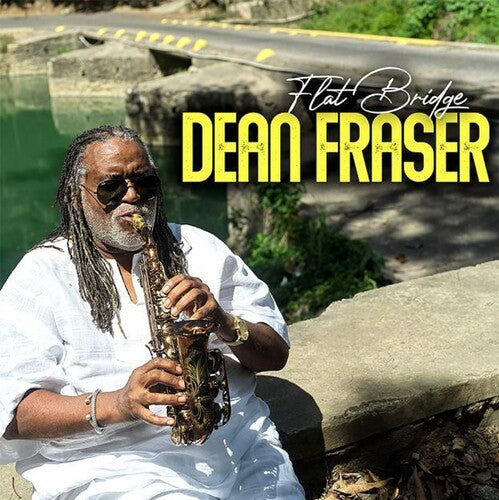 Dean Fraser: Flat Bridge - CD