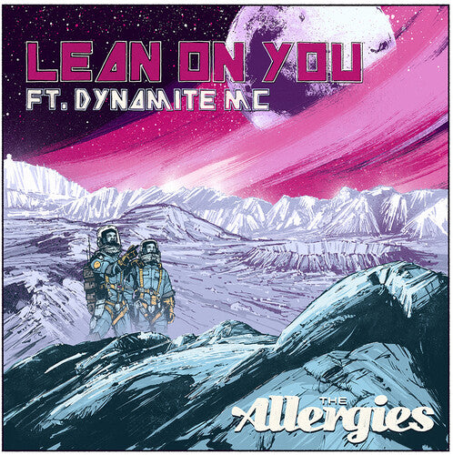 Allergies: Lean on You (feat. Dynamite MC) - 7-INCH SINGLE