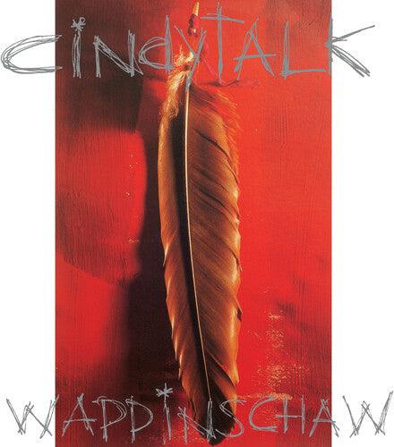 Cindytalk- Wappinschaw { VINYL LP }