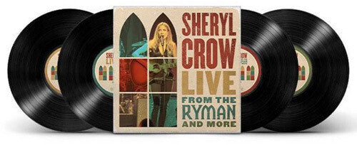 Sheryl Crow: Live From The Ryman And More - VINYL