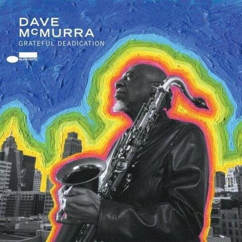 Dave McMurray: Grateful Deadication - CD