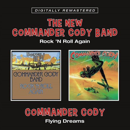Commander Cody: Rock N Roll Again / Flying Dreams - CD