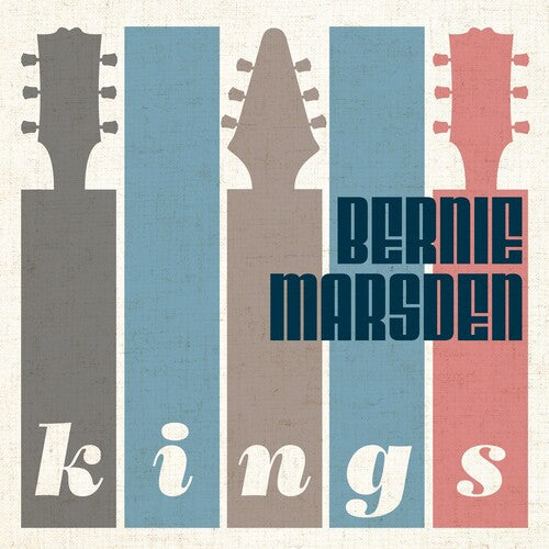 Bernie Marsden: Kings (Special Limited Edition Digipak CD w/ 16 pg Booklet) - Record