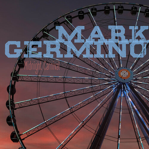 Mark Germino: Midnight Carnival - Record