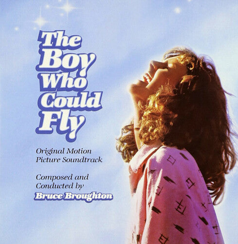Bruce Broughton: The Boy Who Could Fly (Original Motion Picture Soundtrack) - CD