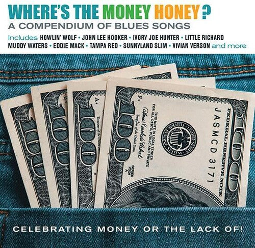 Where's the Money Honey: Compendium of Blues Songs: Where's The Money Honey? A Compendium Of Blues Songs Celebrating Money Or The Lack Of! / Various - Record