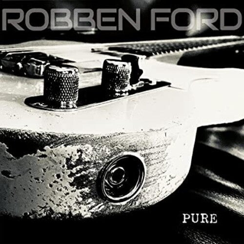 Robben Ford: Pure - Record
