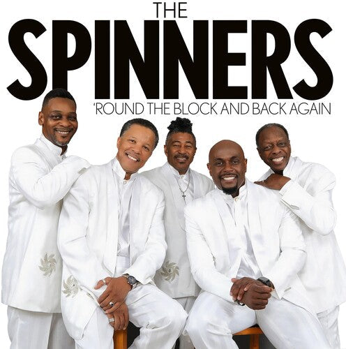 The Spinners: 'round The Block And Back Again - CD