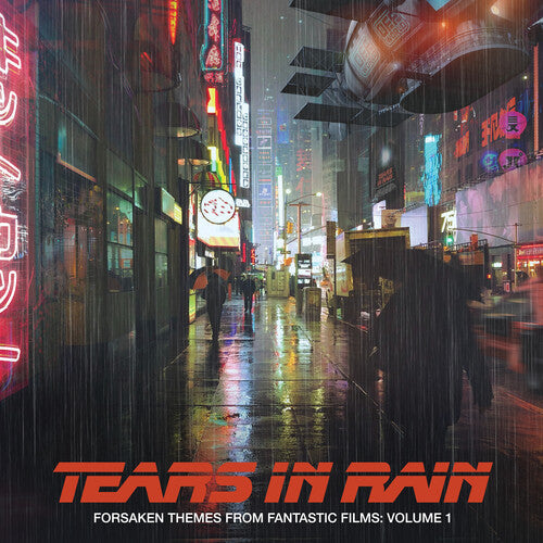 Forsaken Themes From Fantastic Films 1 / O.S.T.: Tears in Rain: Forsaken Themes From Fantastic Films, Volume 1 (Original Soundtrack) - CD