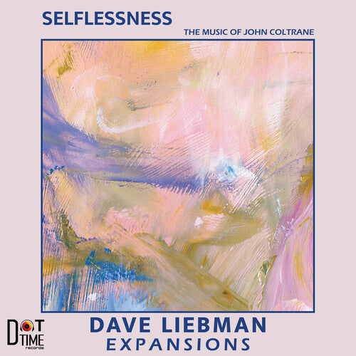 Dave Liebman Expansions: Selflessness - VINYL