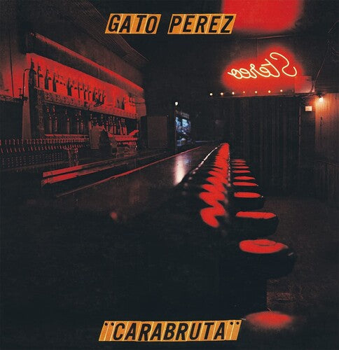 Gato Perez: Carabruta (Gatefold) - VINYL