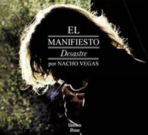 Nacho Vegas: El Manifiesto Desastre - VINYL