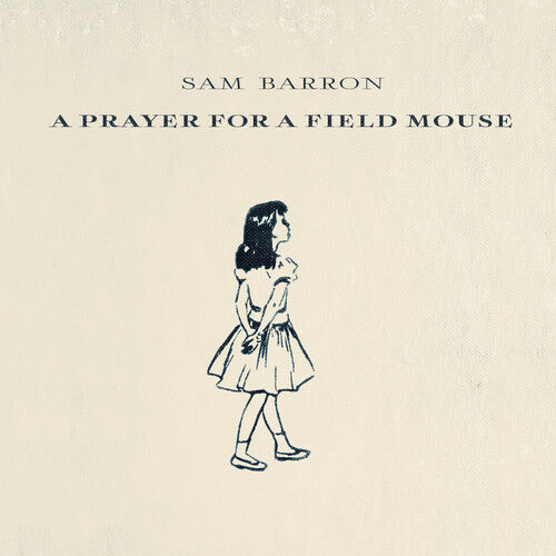 Sam Barron: A Prayer For A Field Mouse - Record