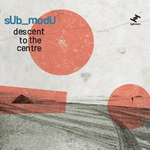 Sub_Modu: Descent To The Centre - Record