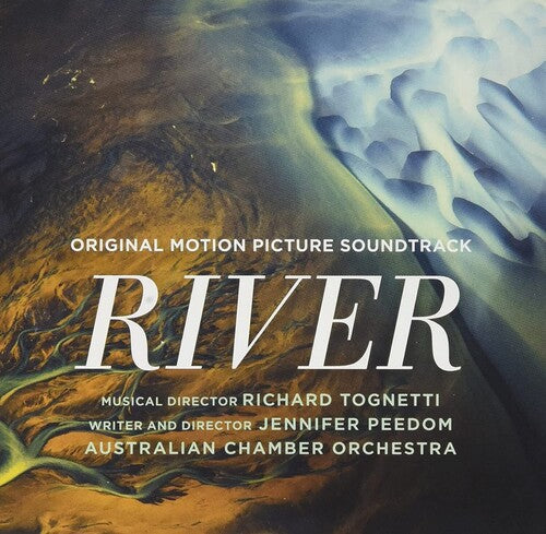 Tognetti, Richard / Australian Chamber Orchestra: River (Original Soundtrack) - CD