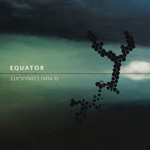 O Yuki Conjugate: Equator - Record