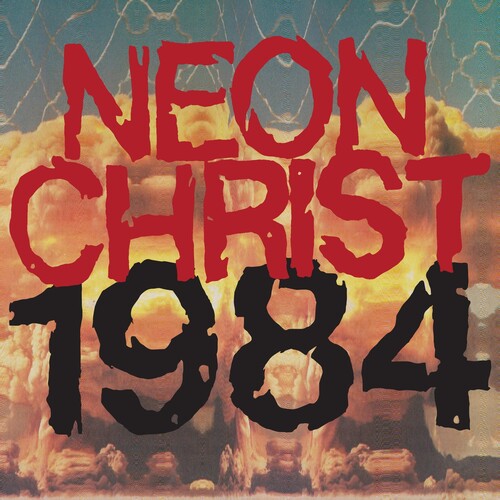 Neon Christ: 1984 - VINYL