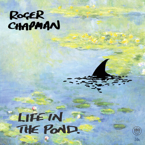 Roger Chapman: Life In The Pond - Record