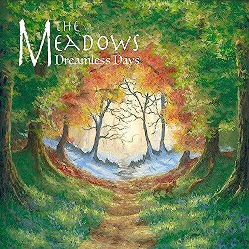 The Meadows: Dreamless Days - Record