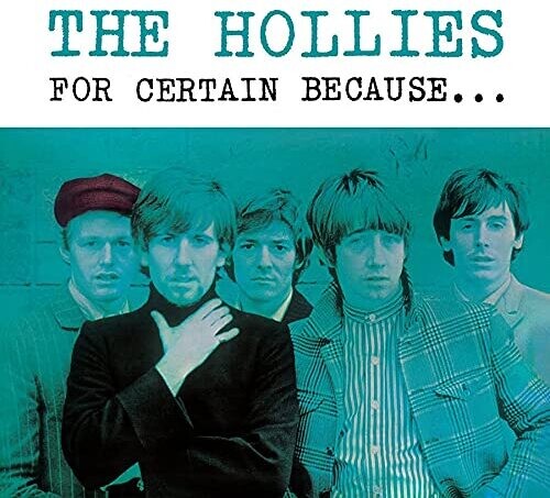 The Hollies: For Certain BecausE - VINYL