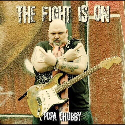 Popa Chubby: The Fight Is On - Record