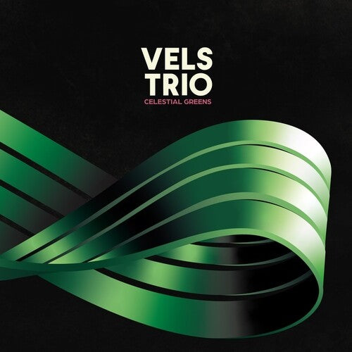 Vels Trio: Celestial Greens - VINYL