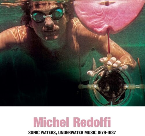 Michel Redolfi: Sonic Waters Underwater Music - Record
