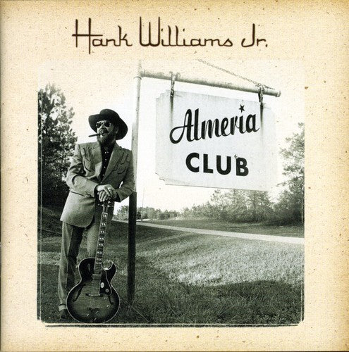 Hank Williams Jr.: The Almeria Club Recordings - Record